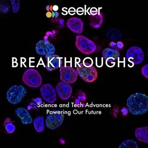 Breakthroughs, Seeker