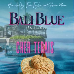 Bali Blue, Cher Terais