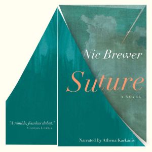 Suture, Nic Brewer