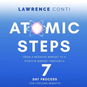 Atomic Steps, Lawrence Conti