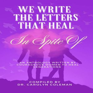 We Write the Letters That Heal