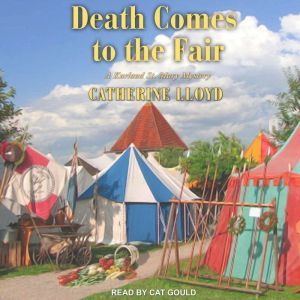 Death Comes to the Fair, Catherine Lloyd