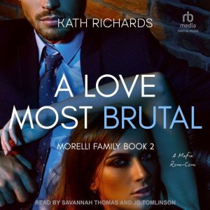 A Love Most Brutal, Kath Richards