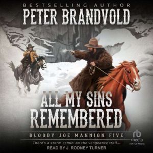 All My Sins Remembered, Peter Brandvold