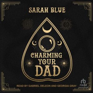Charming Your Dad, Sarah Blue