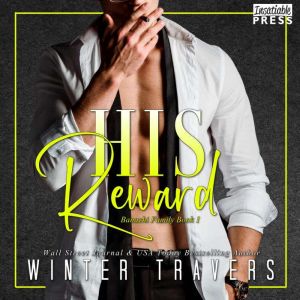 His Reward, Winter Travers