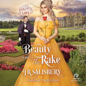 Beauty and the Rake: A Victorian Historical Romance