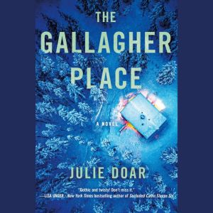 The Gallagher Place: A Novel