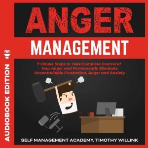 Anger Management, Timothy Willink