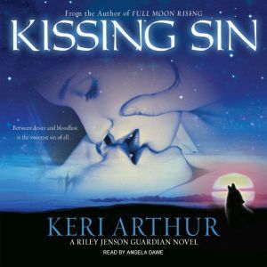 Kissing Sin, Keri Arthur