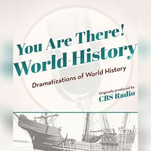 You Are There! World History, Unknown