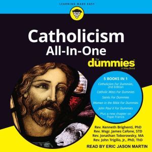 Catholicism AllInOne For Dummies, PhD Brighenti