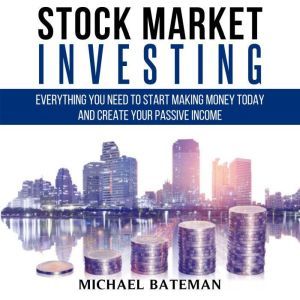 STOCK MARKET INVESTING, Michael Bateman