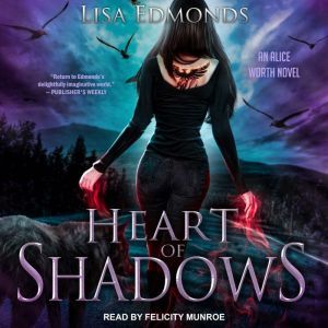 Heart of Shadows, Lisa Edmonds