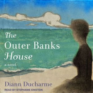 The Outer Banks House, Diann Ducharme