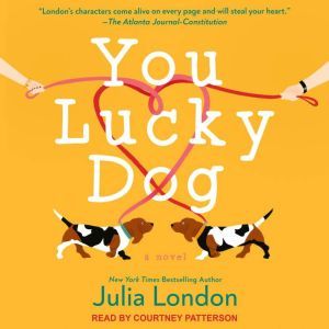 You Lucky Dog, Julia London