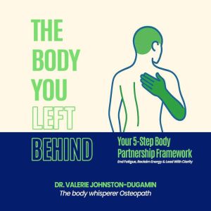 The Body You Left Behind, Dr