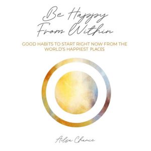 Be Happy from Within, Ailsa Chance