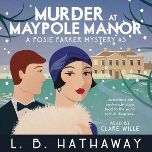 Murder at Maypole Manor, L.B. Hathaway