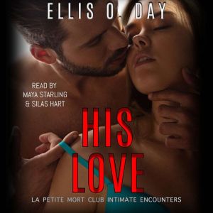 His Love, Ellis O. Day