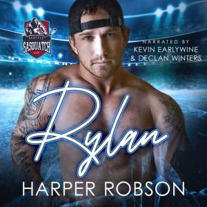 Rylan: Seattle Sasquatch Hockey Book 1: An M/M Hockey Romance