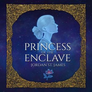 Princess of the Enclave