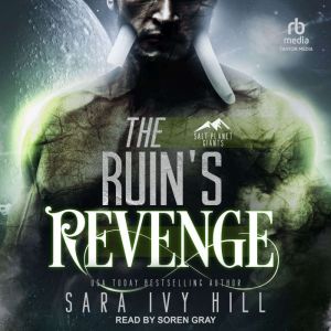 The Ruins Revenge, Sara Ivy Hill