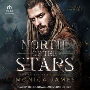 North of the Stars, Monica James