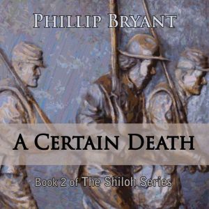 A Certain Death, Phillip Bryant