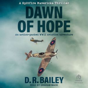 Dawn of Hope, D.R. Bailey