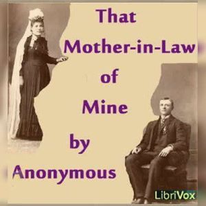 That MotherinLaw of Mine, Anonymous