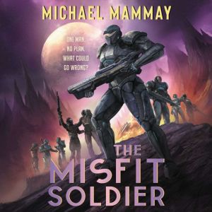 The Misfit Soldier, Michael Mammay