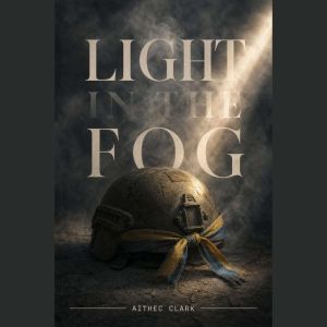 Light in the fog, Aithec Clark