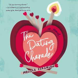 The Dating Charade, Melissa Ferguson