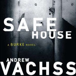 Safe House, Andrew Vachss