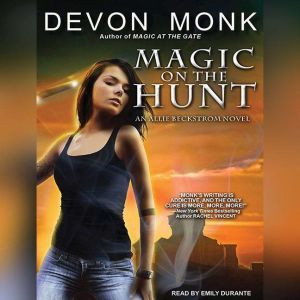 Magic on the Hunt, Devon Monk