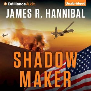 Shadow Maker, James R. Hannibal