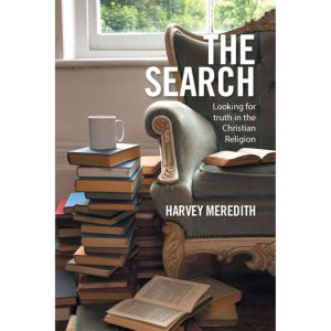 The Search, Harvey Meredith
