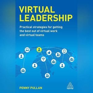 Virtual Leadership, Penny Pullan