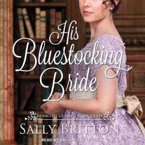 His Bluestocking Bride, Sally Britton
