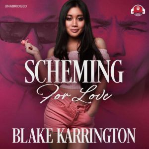 Scheming for Love, Blake Karrington