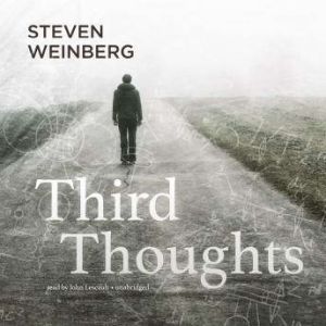 Third Thoughts, Steven Weinberg