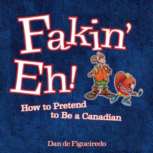 Fakin Eh, Dan de Figueiredo
