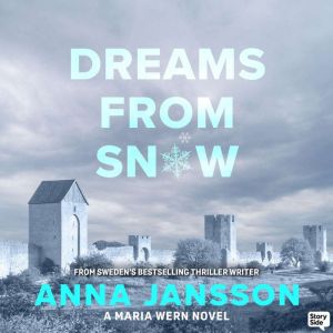 Dreams from Snow, Anna Jansson
