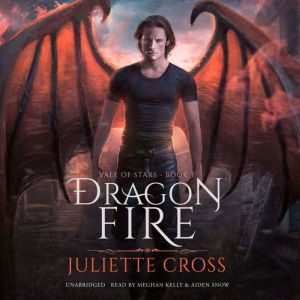 Dragon Fire, Juliette Cross