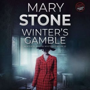 Winters Gamble, Mary Stone