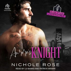 Auroras Knight, Nichole Rose