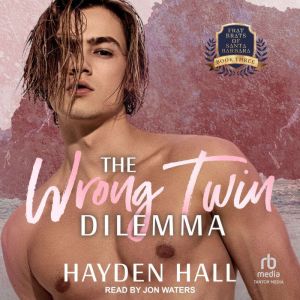 The Wrong Twin Dilemma, Hayden Hall