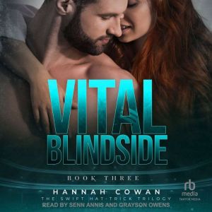 Vital Blindside, Hannah Cowan