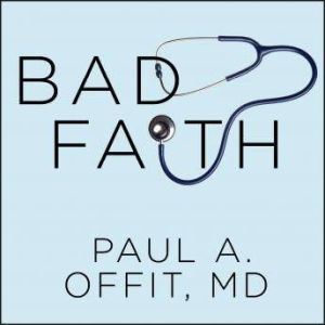 Bad Faith, MD Offit